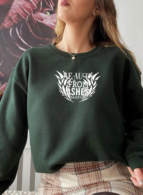 Beauty From Ashes Isaiah Sweat Shirt